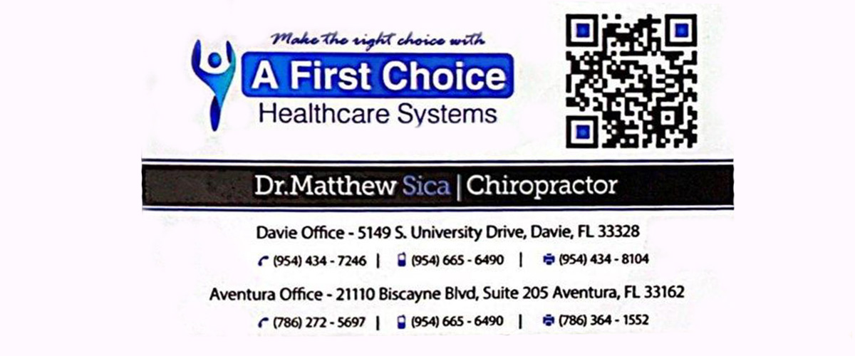 Dr Matthew Sica Chiropractor A First Choice Healthcare systems